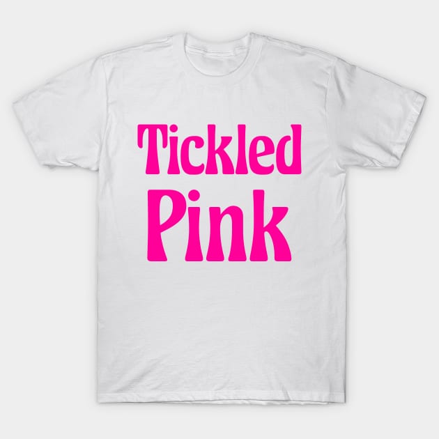 Tickled pink t shirt sales
